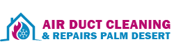 Air Duct Cleaning & Repairs Palm Desert